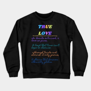 TRUE LOVE Crewneck Sweatshirt